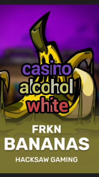 casino alcohol white-3xn3u5udepyz9m9w5iat.com
